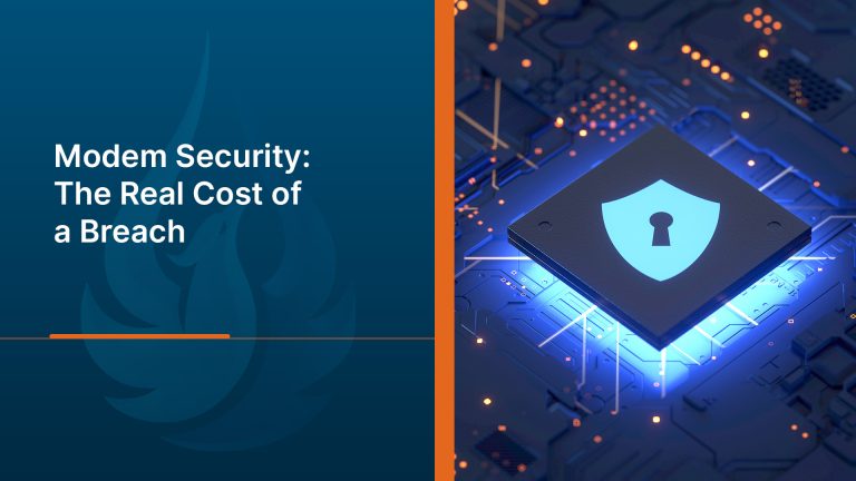 Modem Security: The Real Cost of a Breach